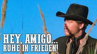 Hey, Amigo... Ruhe in Frieden! | Westernfilm auf Deutsch