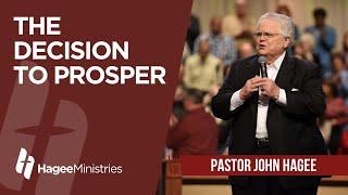 Pastor John Hagee - "The Decision to Prosper"