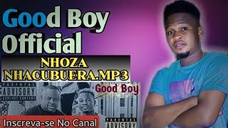 Good Boy - Nhoza Anhacubwera.mp3 [Official Music]