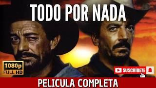  Todo Por Nada - La Pelicula Completa y Gratis de Accion En Espanol - Clasico de Hermanos Almada