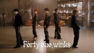 ‘Forty One Winks’ Special Performance Video | TXT (투모로우바이투게더)