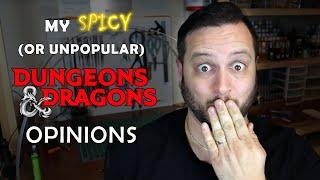 My Spicy (or Unpopular) #dungonsanddragons Opinions