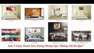 Tranh Treo Tường Phòng Ngủ - Lưu Ý Nhất Định Phải Xem - Siêu Thị Tranh AmiA