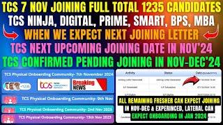 TCS 7 NOV JOINING FULL | NEXT JOINNG DATE | REMAINING FRESHER JOINING IN NOV-DEC & EXPERINCED IN JAN