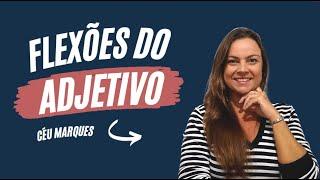 Flexões do Adjetivo