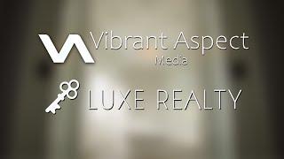 Vibrant Aspect Media x Luxe Realty