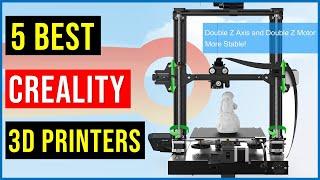 Best Creality 3D Printers 2022 | Top 5 : Best Creality 3D Printer - Reviews