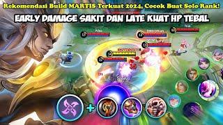 REKOMENDASI SET BUILD MARTIS TERKUAT 2024!! COCOK BUAT PARA SOLO RANK BEST BUILD MARTIS TOP GLOBAL