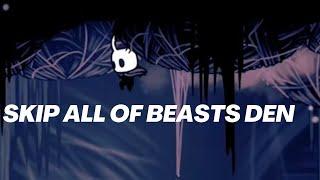 How to skip beasts den (Hollow Knight)