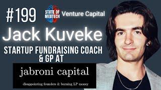 Trolling Venture Capital and Helping Founders Win Deals with Jack Kuveke of Jabroni Capital