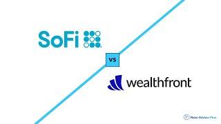 SoFi Invest vs Wealthfront - Expert Robo-Advisor Comparison Review