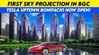 First Sky Projection and Tesla Bonifacio Global City Now Open