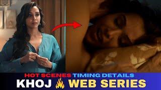 Khoj : Parchaiyon Ke Uss Paar | Web SeriesHot Scenes Timing Details| Anupriya Goenka | HOTX MANIA