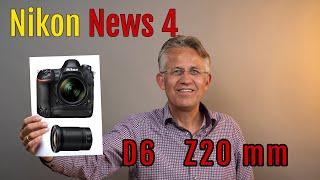 Nikon News 4 – D6 – Z 20 mm F1,8 – Z 24–200 mm [Deutsch]