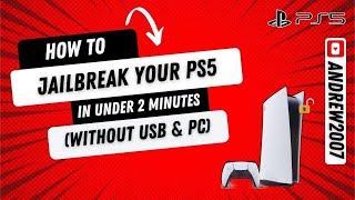 How To Jailbreak A PS5 In Under 5 Minutes!