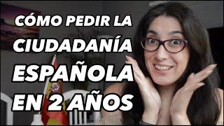 Cómo obtener la nacionalidad española por residencia después de 2 años de vivir en España