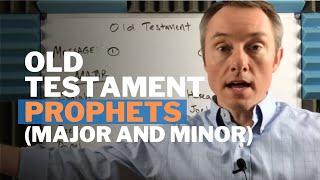 The Old Testament Prophets (Major and Minor)