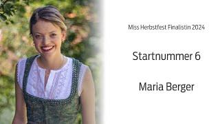 Miss Herbstfest Finalistin 2024: Maria Berger (Startnummer 6)