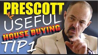 Prescott Arizona - Useful House Buying Tip ONE! - Realty ONE Group - Prescott, Arizona