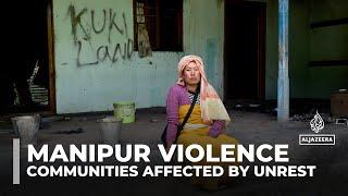 Manipur violence: Communities affected by curfews and internet shutdown