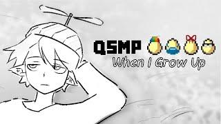 QSMP ANIMATIC EGGS │ When I Grow Up