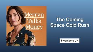 Best Of: How to Invest in the Coming Space Gold Rush with Tim Marshall | Merryn Talks Money