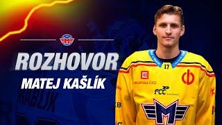 Rozhovor: Matej Kašlík (Banes Motor České Budějovice - HC Vítkovice RIDERA)