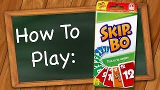 How to Play Skip-Bo