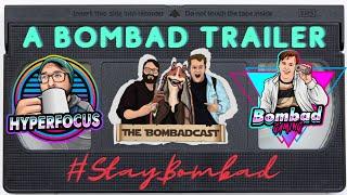 The Bombadcast Channel Trailer!