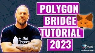 Polygon Bridge - Step by Step TUTORIAL 2023