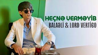 Lord Vertigo & Balaeli - Hecne Vermeyib