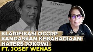 OCCRP KLARIFIKASI BELA JOKOWI, FRAMING HATERS AMBROL I Ft. Josef Wenas