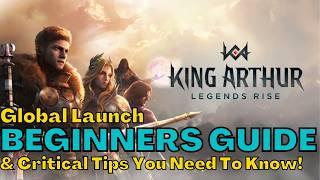 Ultimate Beginners Guide & Critical Tips | King Arthur Legends Rise