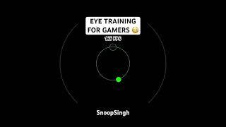 Eye training and tracking for gamers, Original Video from - @eyemprove