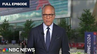 Nightly News Full Broadcast - July 17