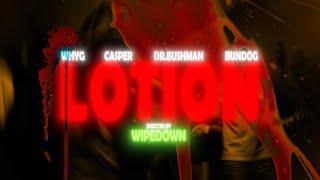 Why G x Casper TNG x Dr. Bushman x Bundog - Lotion (Prod. DT Beats)