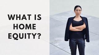 What is Home Equity and Why You Might Have A HUGE Amount Of Value Because Of The Market