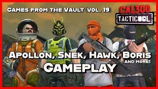 TACTICOOL: Games from the Vault (vol. 19: Apollon, Snek, Hawk, Boris Gameplay)