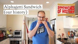 Aplhagetti Sandwich (our history) on Sandwiches of History⁣