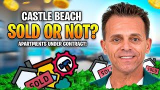 Castle Beach Weekly Insights : Are the apartments under contract sold?