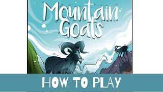 How to play Mountain Goats