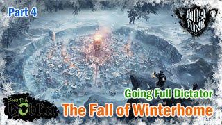 Frostpunk - The Fall of Winterhome :  Full Dictator!