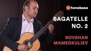 Rovshan Mamedkuliev - Bagatelle No. 2 (Performance)