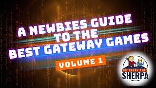 5 Best Gateway Board Games Vol 1  | The Board Game Sherpa Ep003