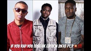 TRY NOT TO RAP UK EDITION 2K18 PART 2 (IMPOSSIBLE CHALLENGE!?!?!)