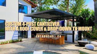 Custom 4-Post Cantilever w/ Massive Roof Cover & Drop-Down TV Mount | Elite LA Patios