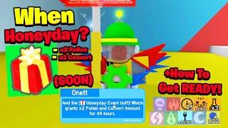 Honeyday Event SOON? When Is It Coming? (how to get ready for it) (Bee Swarm Simulator)