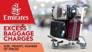 Emirates  Excess Baggage Charges-Fee for Overweight, Oversized and Additional Baggage