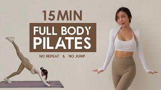 15MIN FULL BODY PILATES | No Repeat No Jump