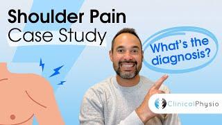 Shoulder Pain Case Study | Can you guess the Diagnosis?! Expert Physio Explains it all!